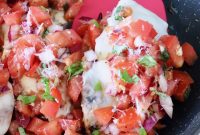 Tomato Basil Bruschetta Chicken